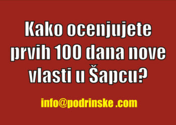 Sto dana rada nove vlasti u Šapcu