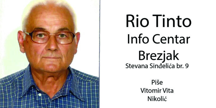 Rio Tinto, Info Centar, Brezjak, Stevana Sinđelića br. 9
