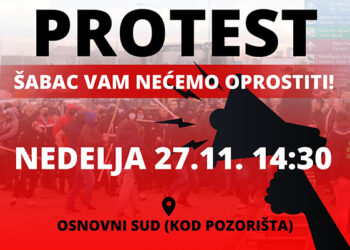 Protest „Šabac vam nećemo oprostiti“