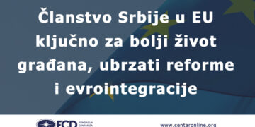 FCD: Članstvo Srbije u EU ključno za bolji život građana, ubrzati reforme i evrointegracije 
