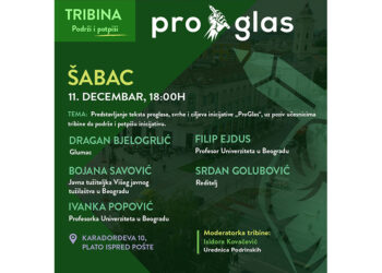 Tribina „Podrži i potpiši ProGlas“ u Šapcu
