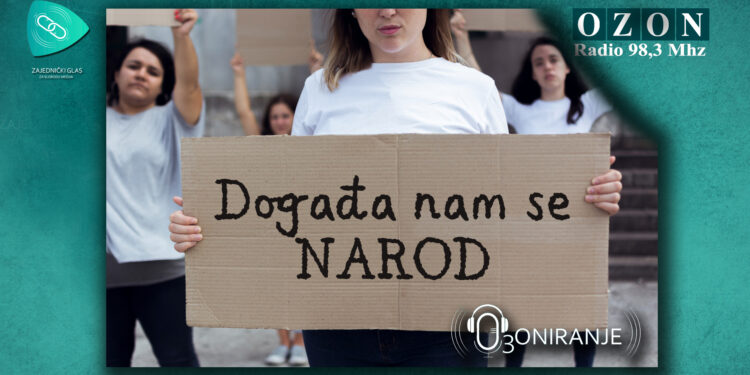 OZONIRANJE: Događa nam se NAROD (AUDIO)