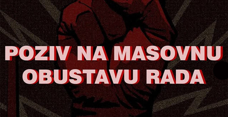 Poziv na masovnu obustavu rada